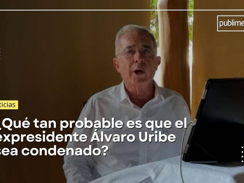Álvaro Uribe fue citado a juicio por la Fiscalía, pero ¿Qué tan probable es que sea condenado?