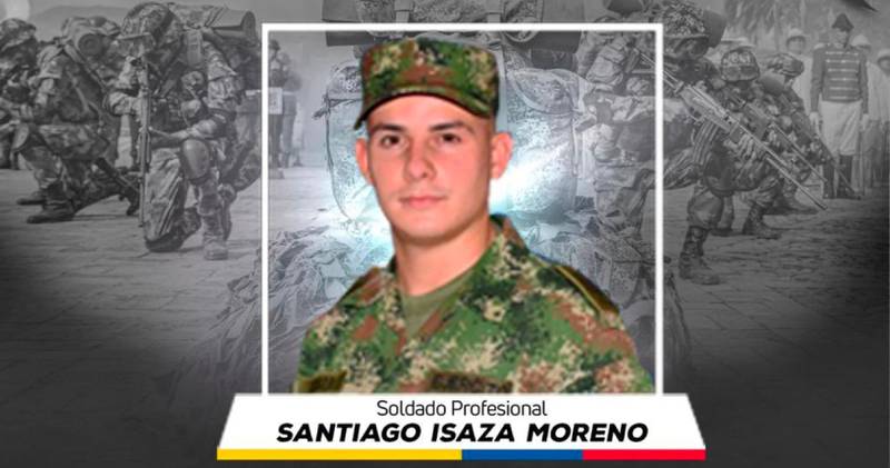 Soldado Santiago Isaza, muerto por ataque del Eln