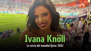 Ivana Knöll, la nueva novia del mundial Qatar 2022