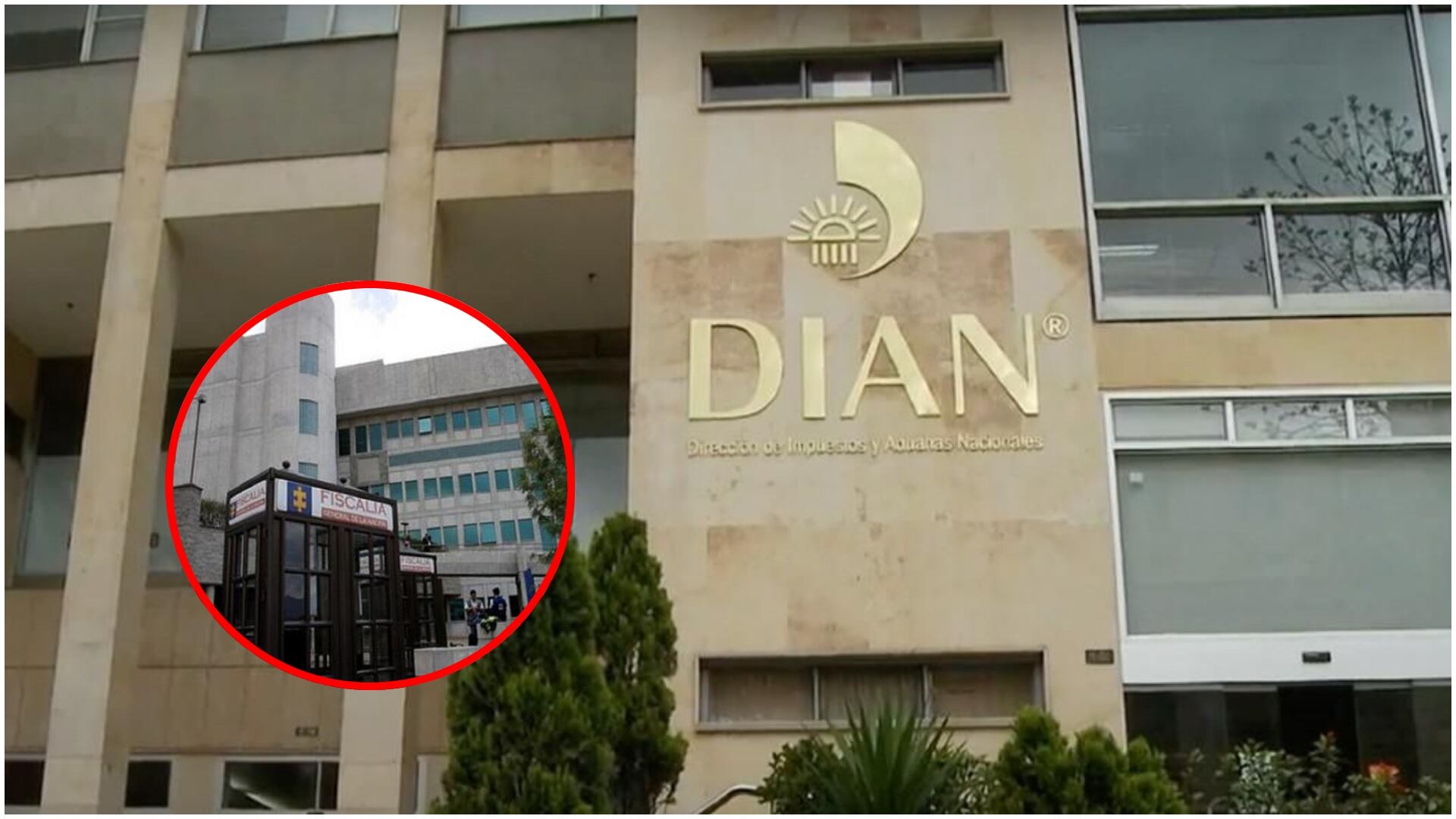 Tenga cuidado con las deudas de mora con la DIAN, lo pueden llevar a la Fiscalía (Foto vía: fachada Fiscalía y fachada DIAN)