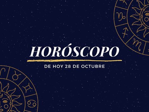 Horóscopo de hoy: los caminos se abren para lograr la abundancia este martes 28 de octubre para cada signo