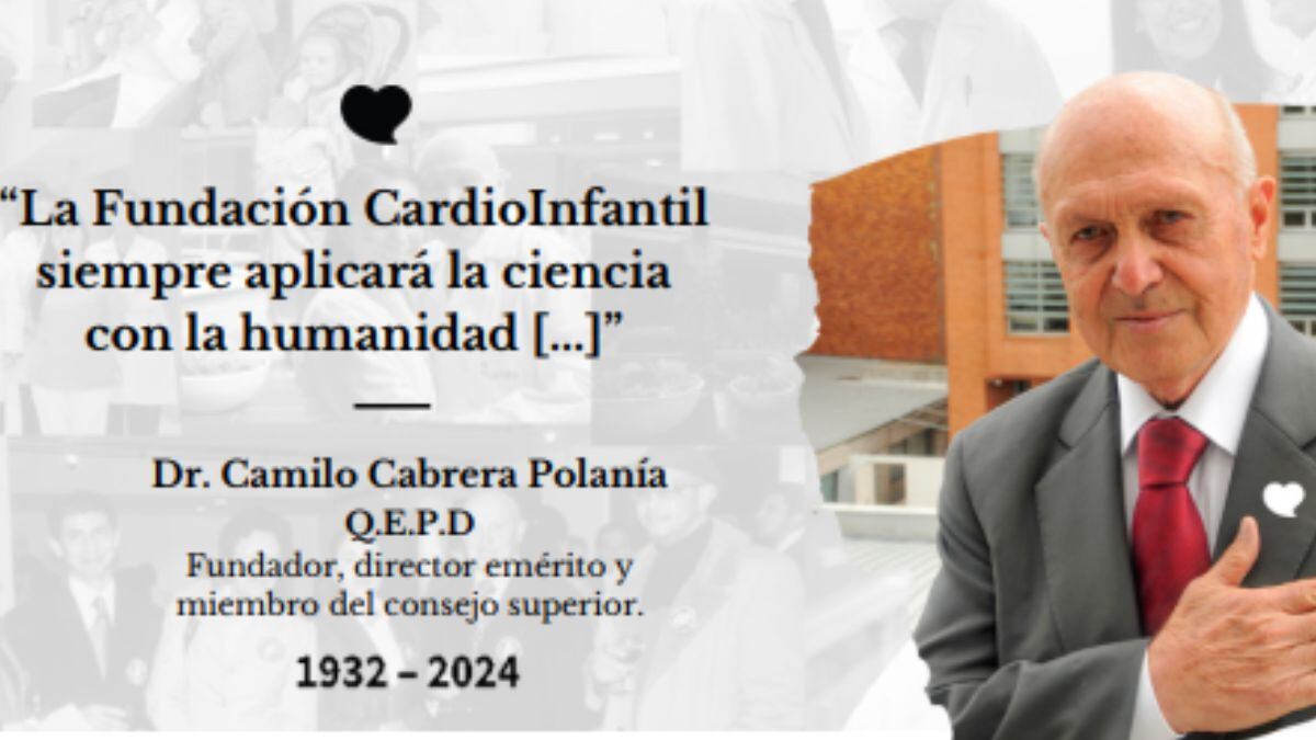 Falleció el doctor Camilo Cabrera Polanía, fundador de la Fundación Cardioinfantil.