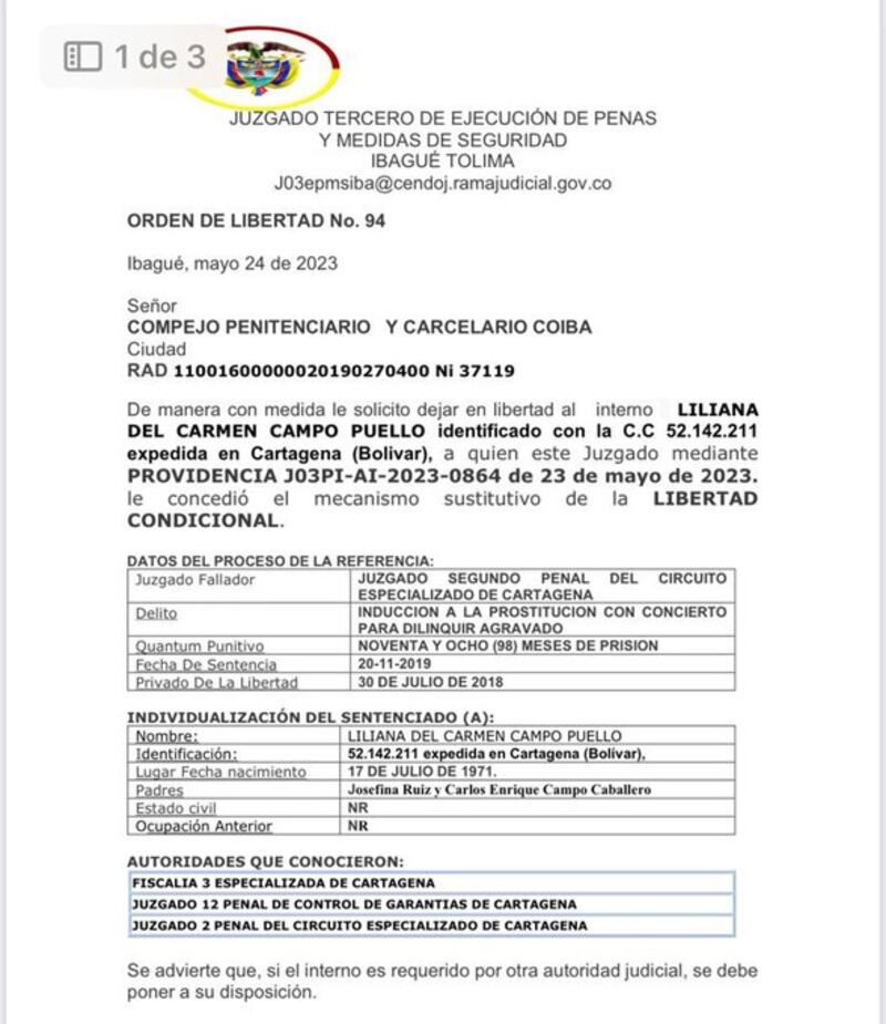 Orden de libertad de alias La Madame.